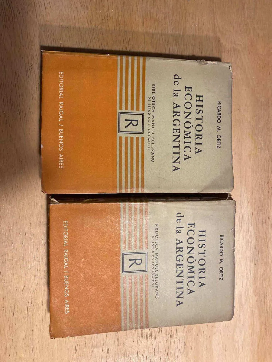 Historia Economica De La Argentina - Ortiz, Ricardo M. (S5)