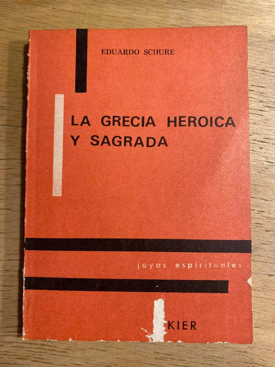 La Grecia Heroica Y Sagrada - Schure, Eduardo (t4)