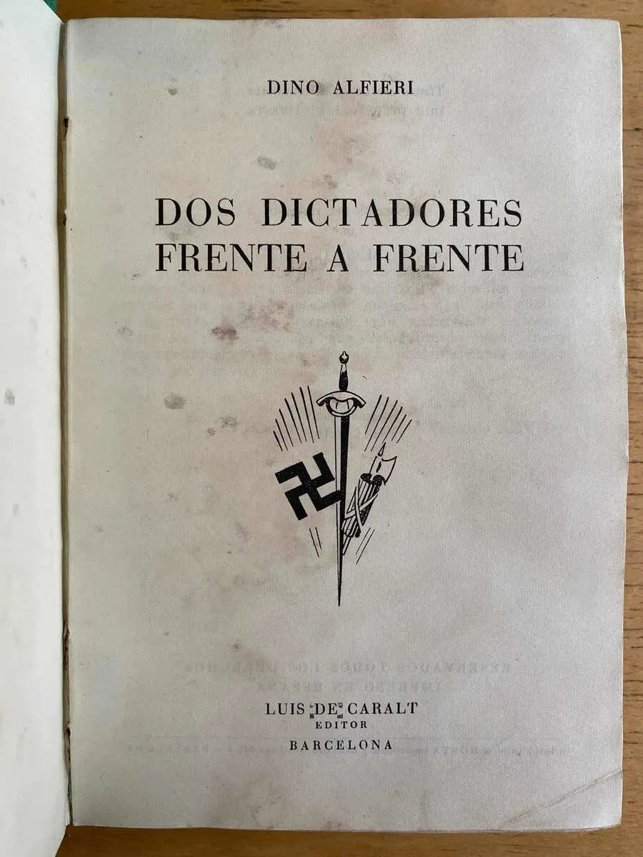 Dos Dictadores Frente A Frente - Alfieri, Dino (k3)