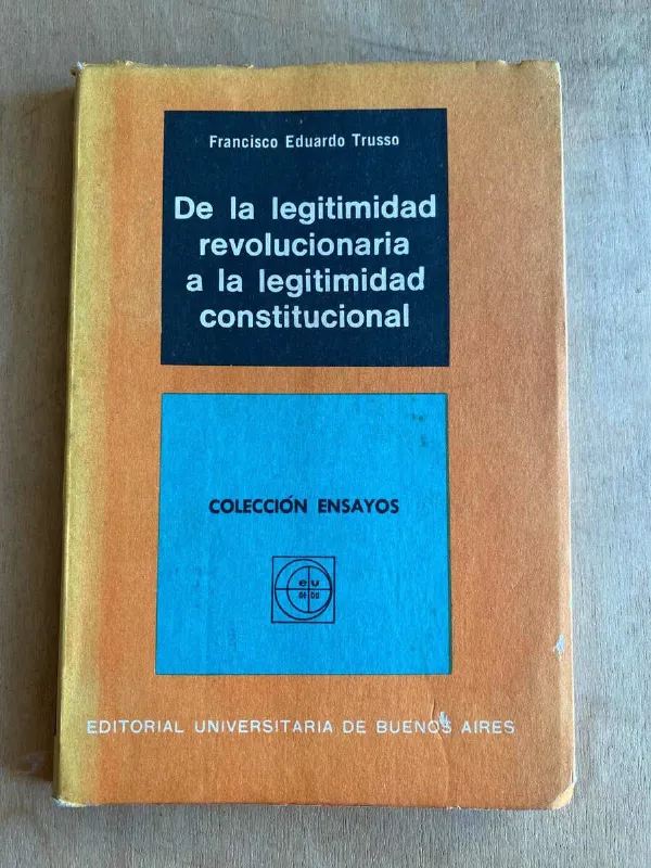De La Legitimidad Revolucionaria A La Legitimid- Trusso (a5)