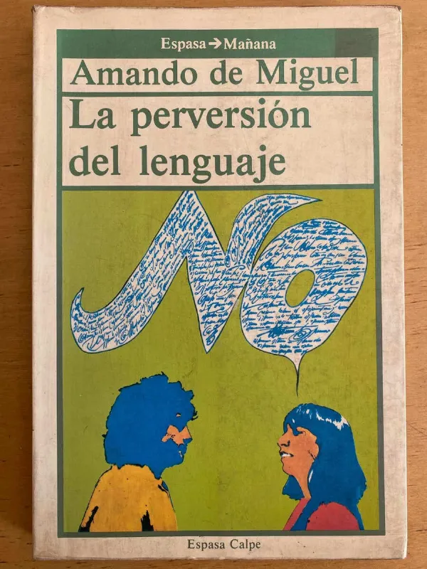 La Perversion Del Lenguaje - De Miguel, Amando (j3)