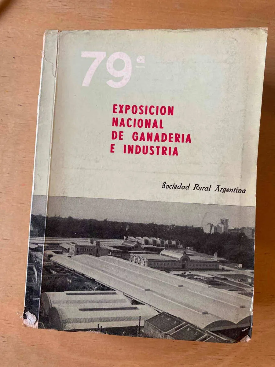 Sociedad Rural Argentina - 79a Exposicion Nac De Ganade (A6)
