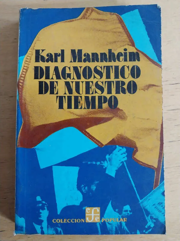 Diagnostico De Nuestro Tiempo - Mannheim, Karl (i1)
