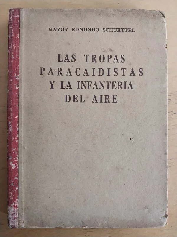 Las Tropas Paracaidistas Y La Infanteria Del- schuettel (i3)