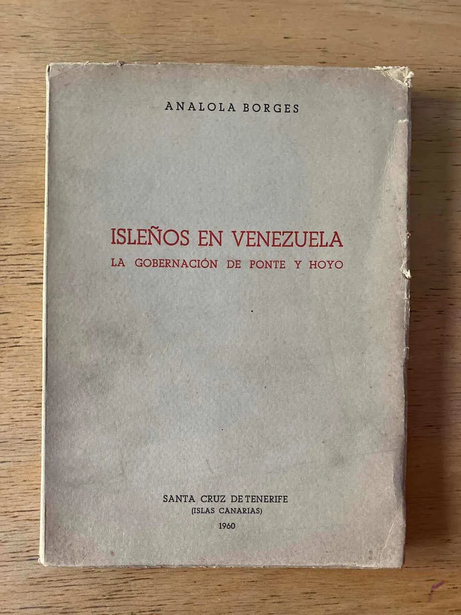 Isleños En Venezuela - Borges, Analola (b6)