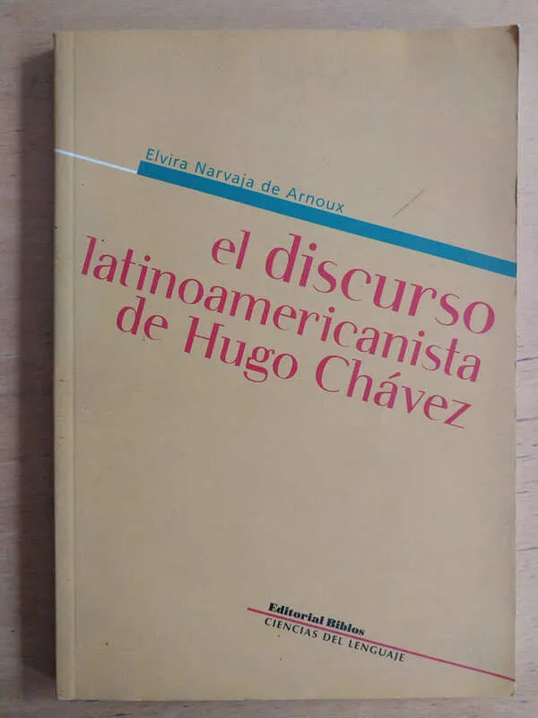 El Discurso Latinoamericanista Chavez- narvaja De Arnoux(i2)