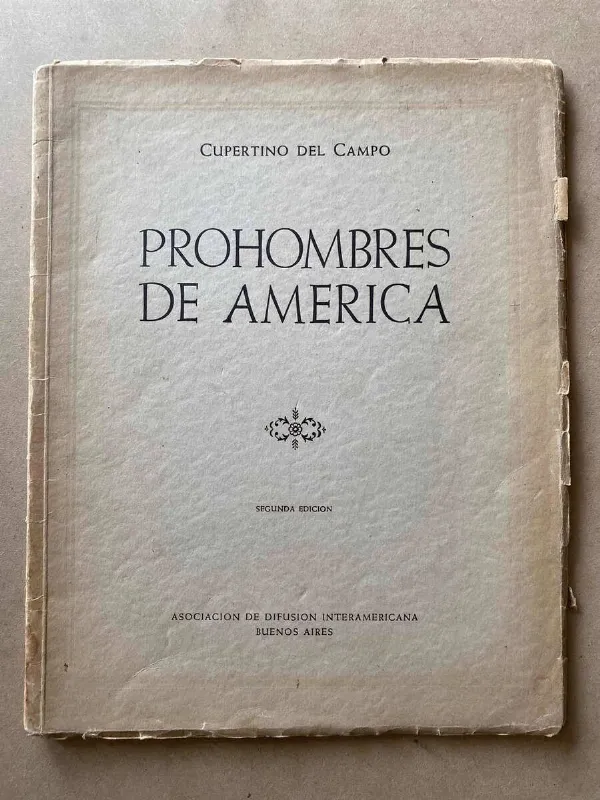Prohombres De America - Del Campo, Cupertino (f7)