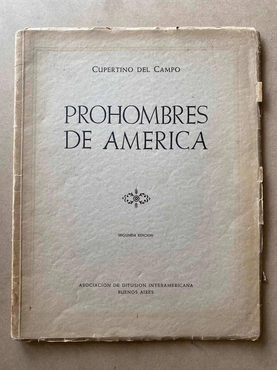 Prohombres De America - Del Campo, Cupertino (f7)