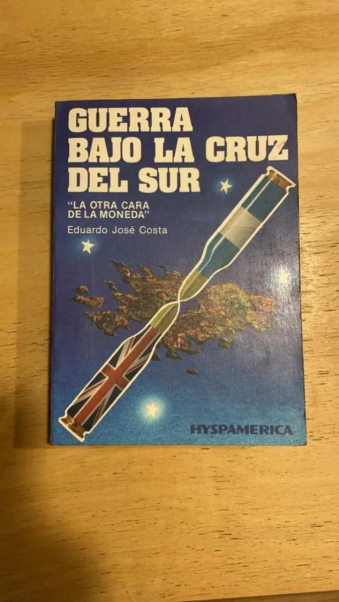 Guerra Bajo La Cruz Del Sur - Costa, Eduardo Jose (L2)