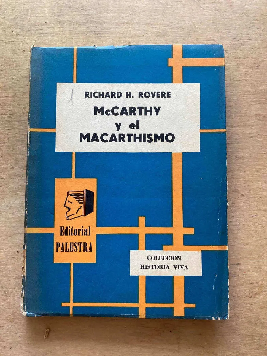 Mccarthy Y El Macarthismo - Rovere, Richard H. (W3)