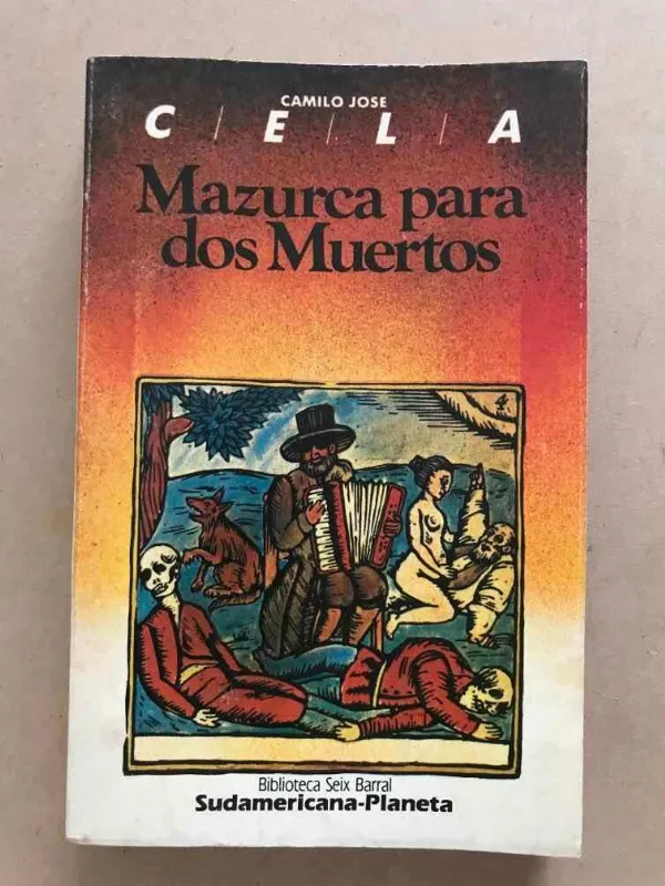 Mazurca Para Dos Muertos (primera Edicion Arg) - Cela (v1)