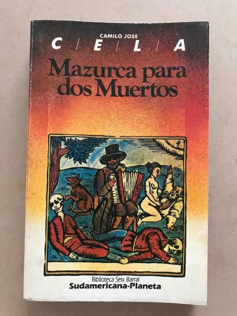 Mazurca Para Dos Muertos (primera Edicion Arg) - Cela (v1)