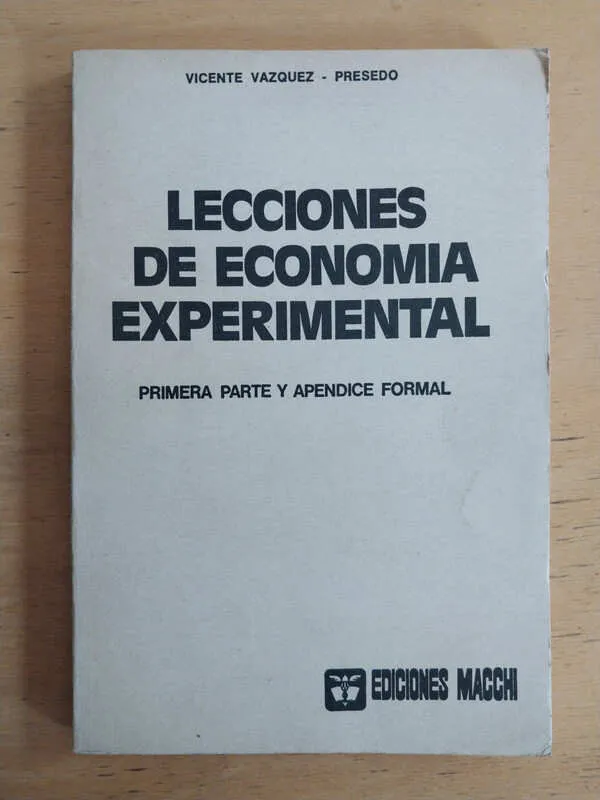Lecciones De Economia Experimental- Vazquez Presedo (i3)
