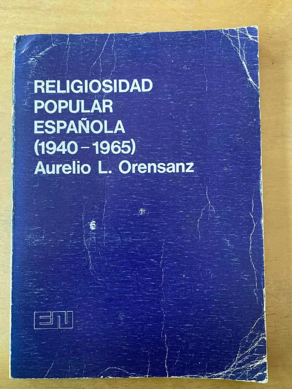 Religiosidad Popular Española - Orensanz, Aurelio (d2)
