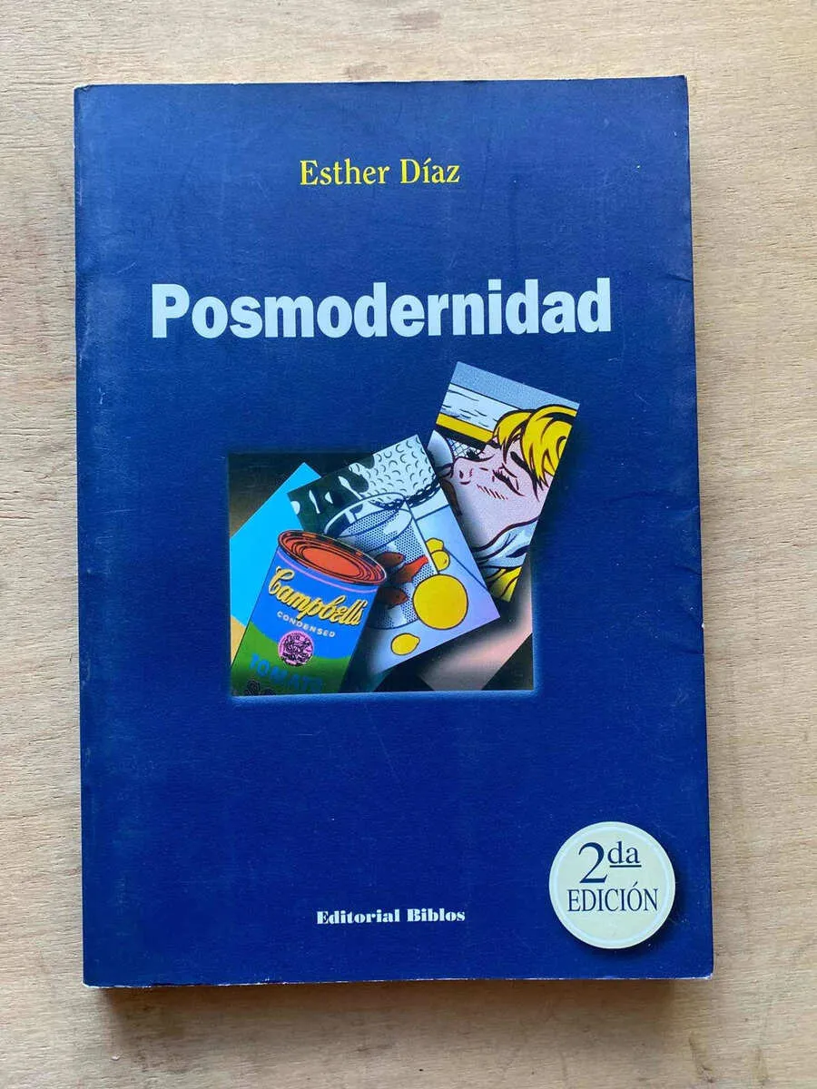 Posmodernidad - Diaz, Esther (C7)