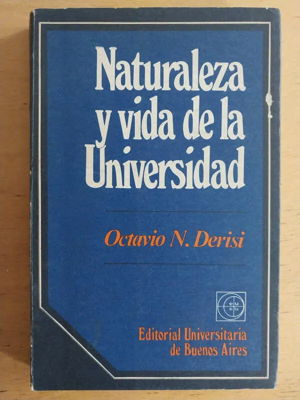 Naturaleza Y Vida De La Universidad - Derisi, Octavio (i2)
