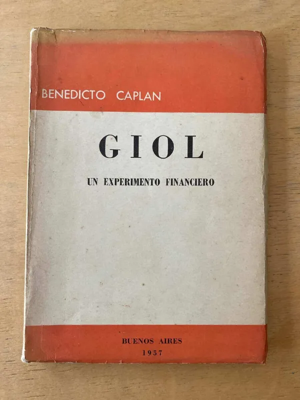 Tapa de Giol. Un Experimento Financiero - Caplan, Benedicto (d4)
