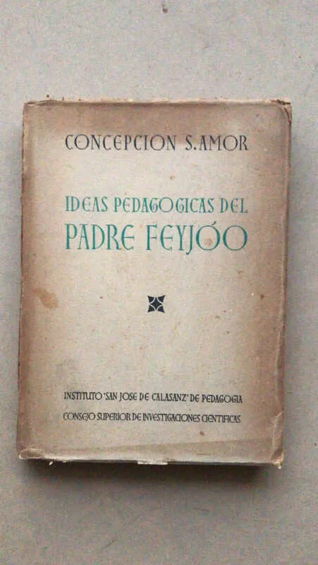Ideas Pedagogicas Del Padre Feyjoo - Amor, Concepcion (cc2)