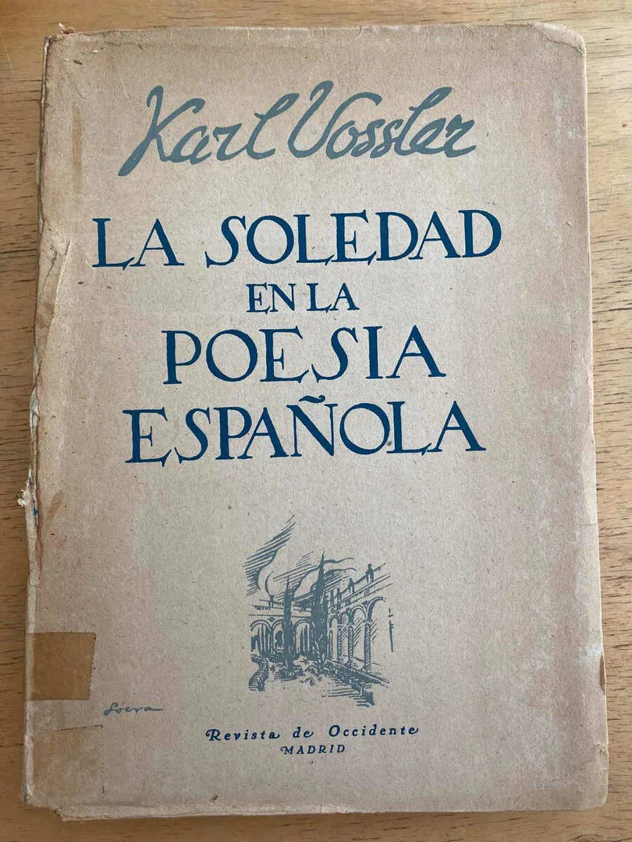 La Soledad En La Poesia Española - Vossler, Karl (h4)