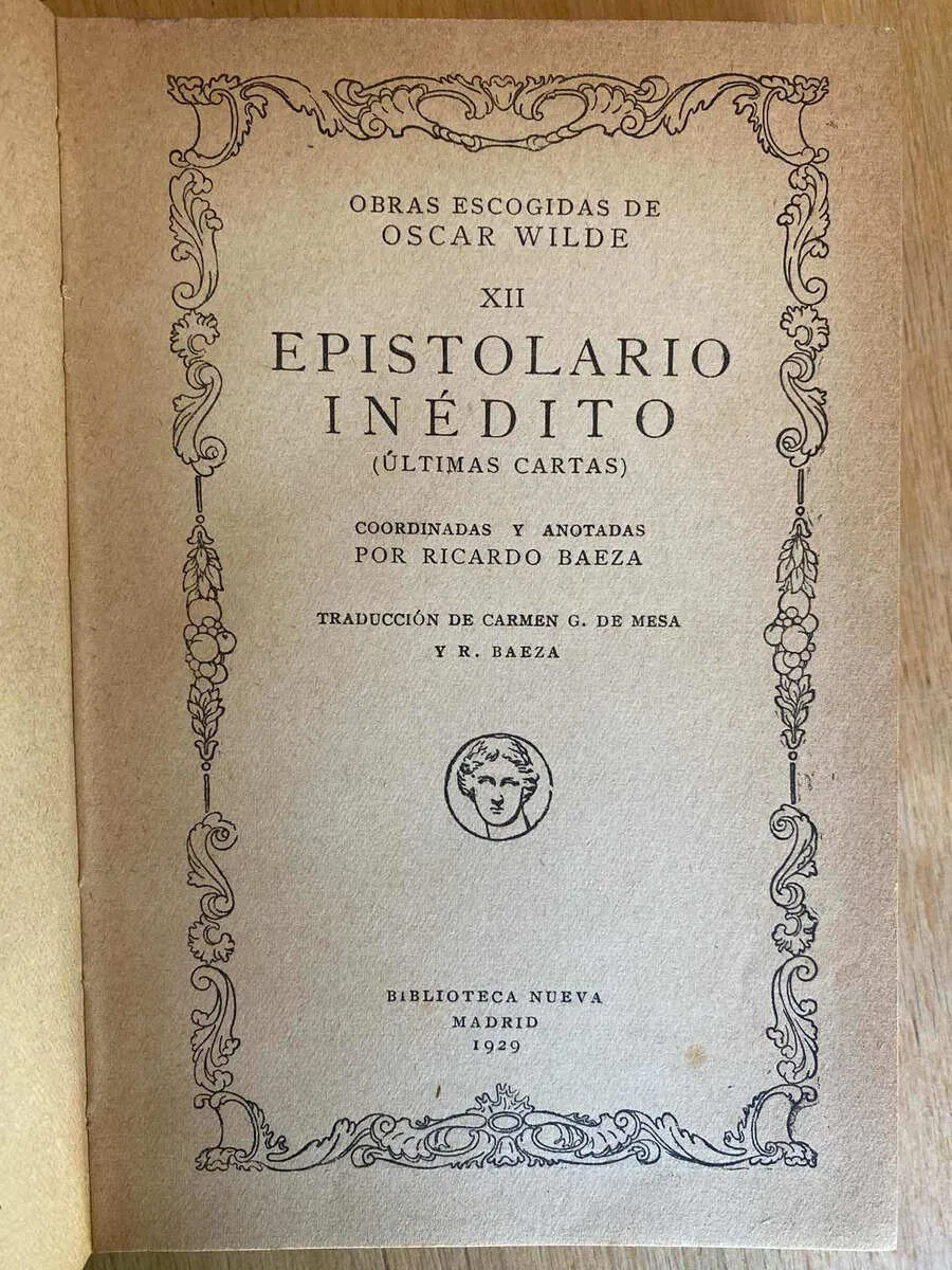 Epistolario Inedito (ultimas Cartas) - Wilde, Oscar (D1)