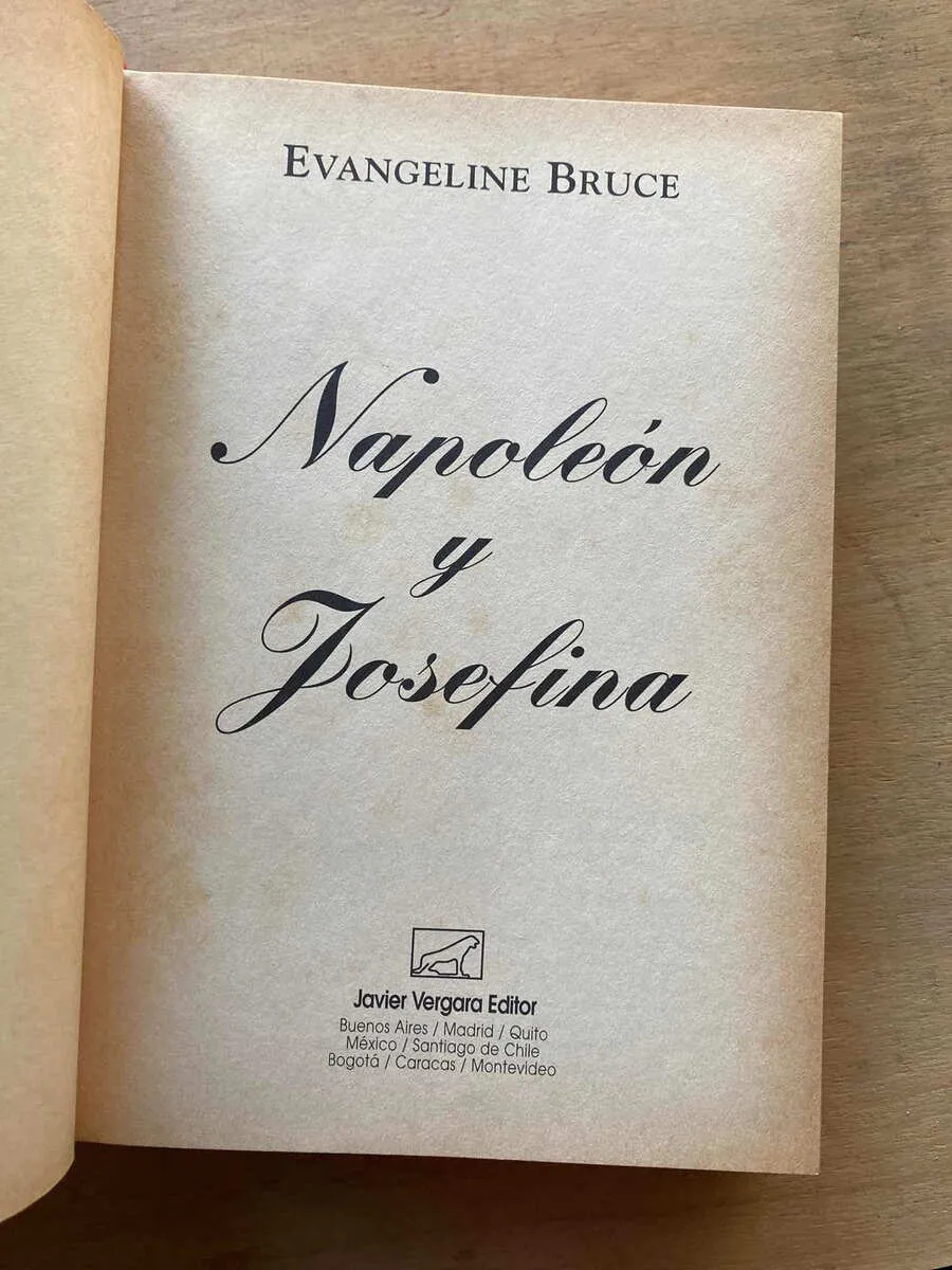 Napoleon Y Josefina - Bruce, Evangeline (C7)