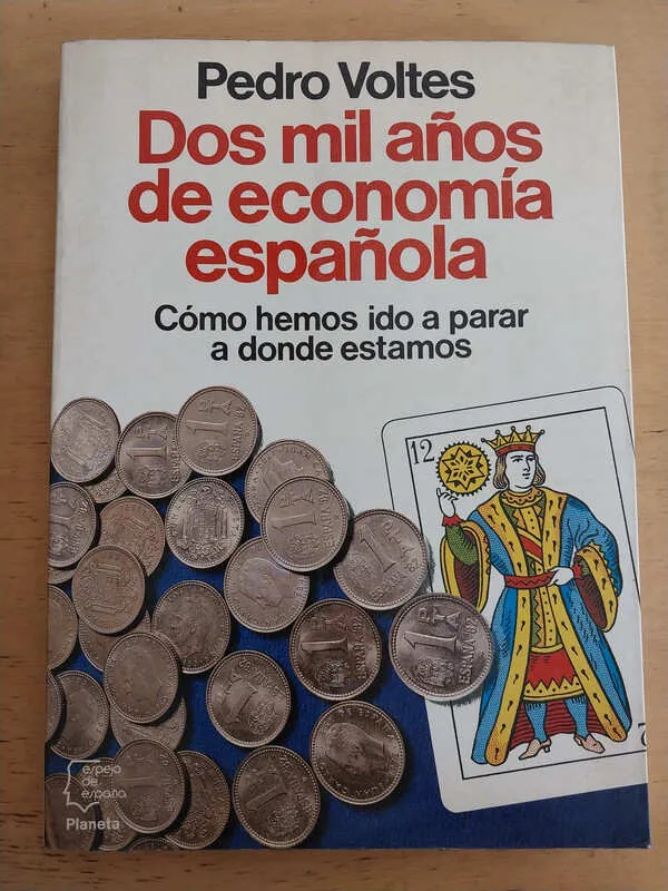 Voltes, Pedro - Dos Mil Años De Economia Española (j7)