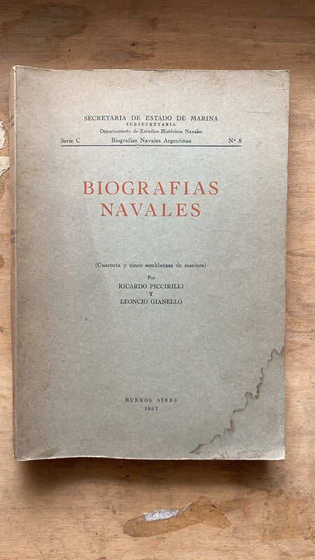 Tapa de Biografias Navales - Piccirilli; Gianello(cc6)