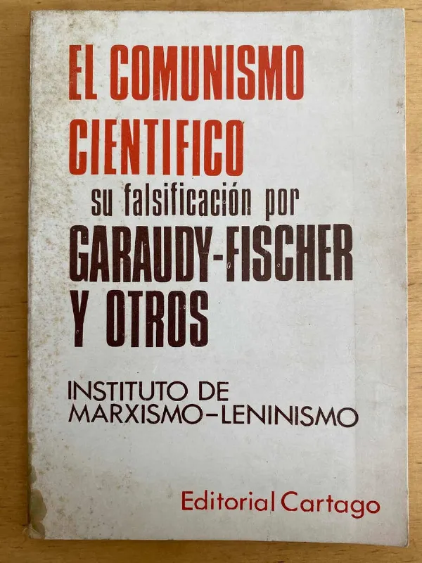 Tapa de El Comunismo Cientifico Su Falsificacion Garaudy Fischer(j3)
