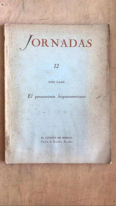 El Pensamiento Hispanoamericano - Gaos, Jose (k1)