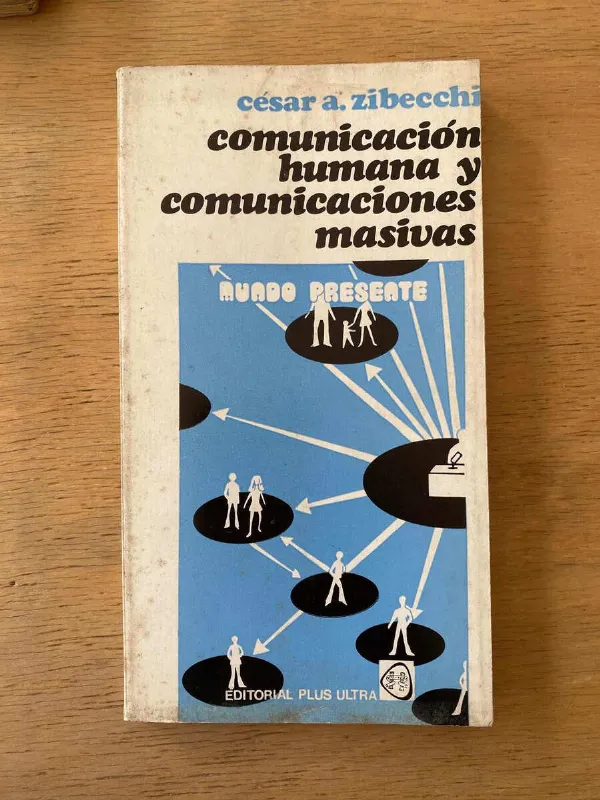 Tapa de Comunicación Humana Y Comunicaciones Masivas - Zibecchi (y5)