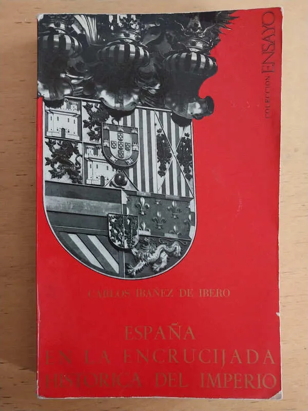 España En La Encrucijada Historica De Imperio- Ibañez (i5)