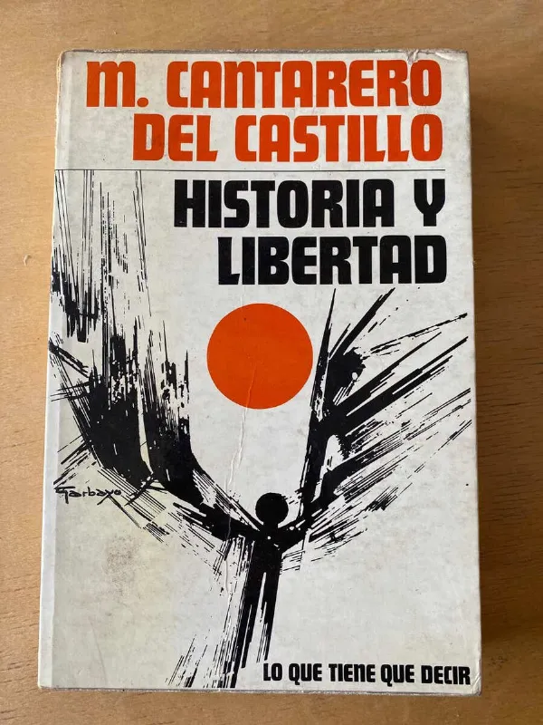 Tapa de Historia Y Libertad - Cantarero Del Castillo, M. (d4)