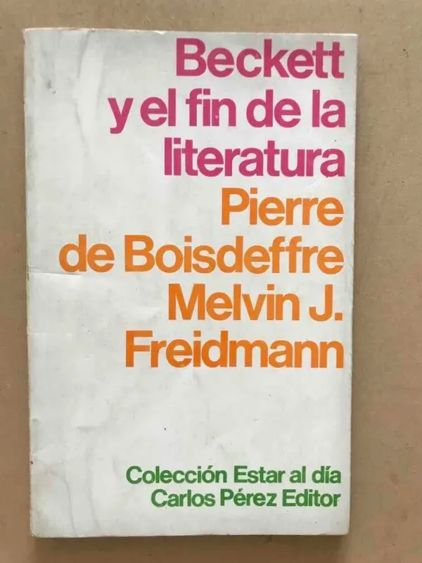 Tapa de Beckett Y El Fin De La Literatura - De Boisdeffre; (v4)