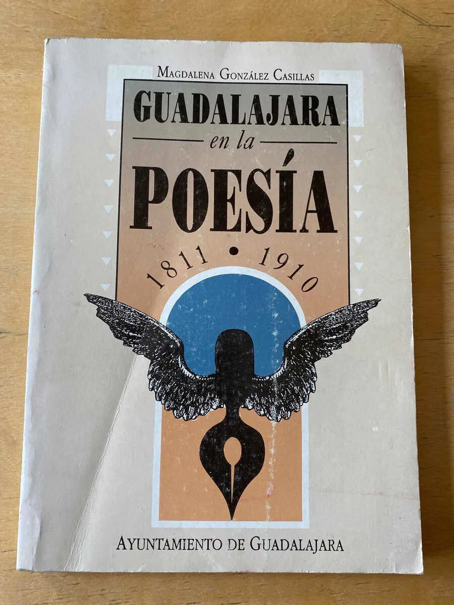 Guadalajara En La Poesia 1811-1910 - Gonzalez Casillas (C5)