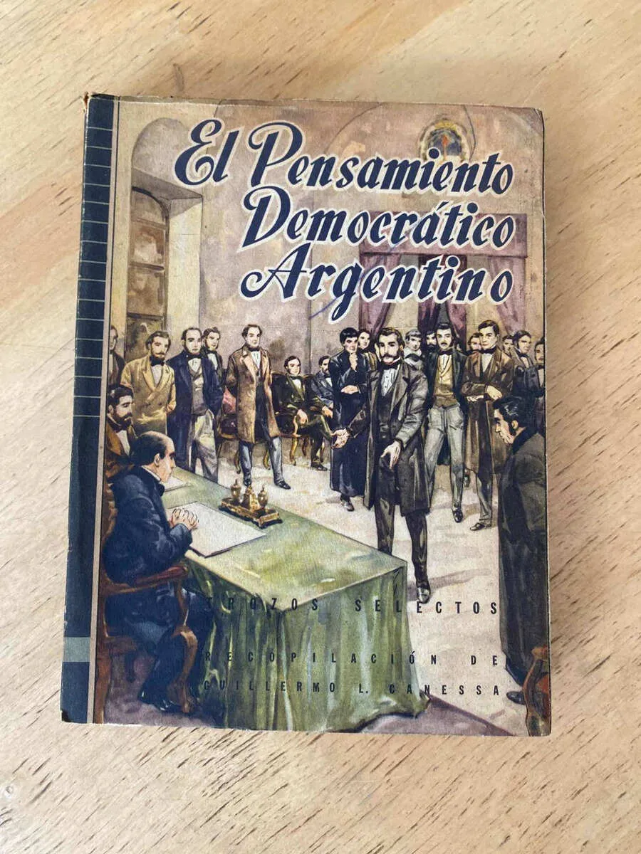 El Pensamiento Democratico Argentino - Canessa (t1)
