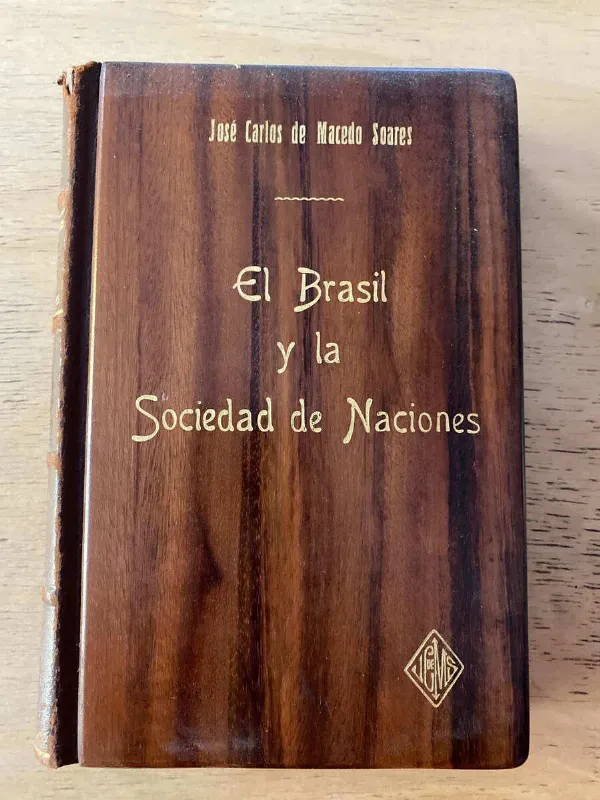 Tapa de El Brasil Y La Sociedad De Naciones - De Macedo Soares (b6)