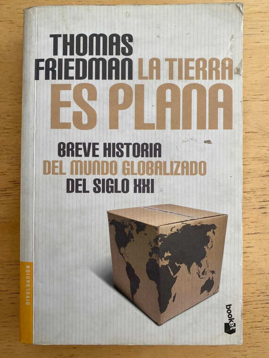 La Tierra Es Plana - Friedmann, Thomas (g7)