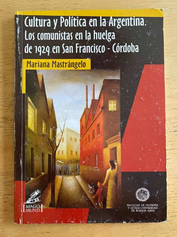 Tapa de Cultura Y Politica En La Argentina - Mastrangelo (k1)