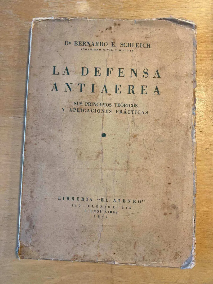 La Defensa Antiaerea - Schleich, Bernardo E. (C5)
