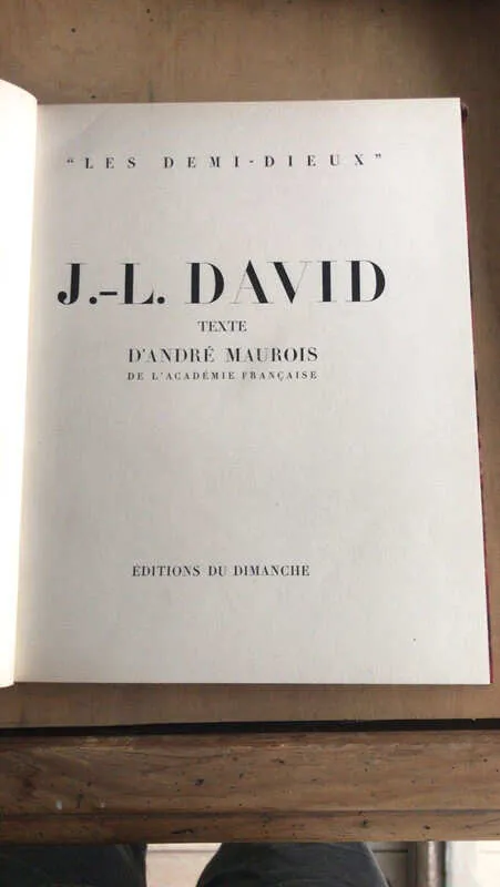 Les Demi Dieux J.l. David - Maurois, Andre (ñ0)