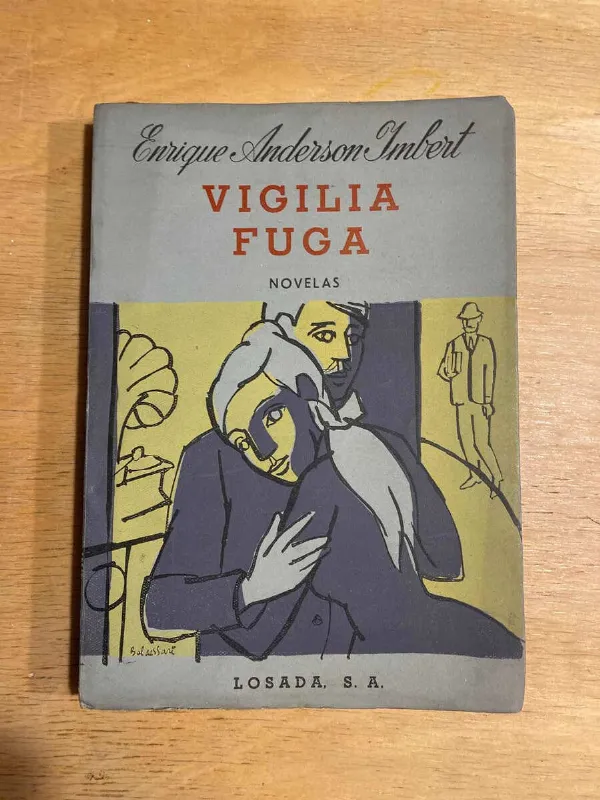Vigilia Fuga - Anderson Imbert, Enrique (S5)