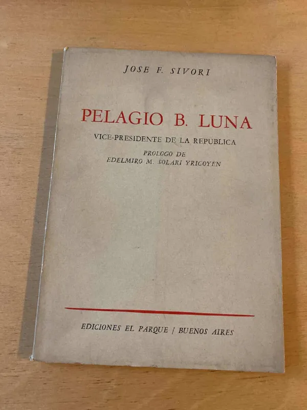 Tapa de Pelagio B. Luna, Vicepresidente De La Republica- Sivori (d4)