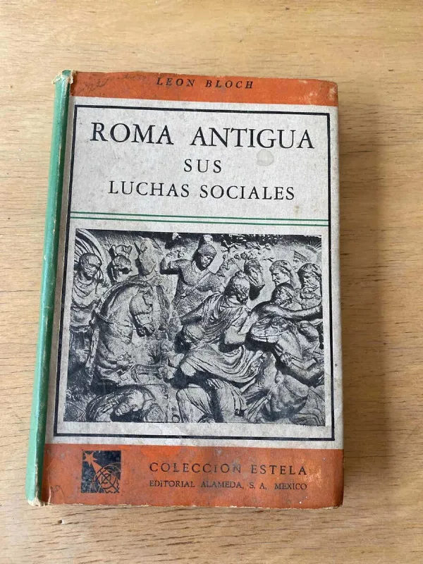 Tapa de Roma Antigua, Sus Luchas Sociales - Bloch, Leon (R1)