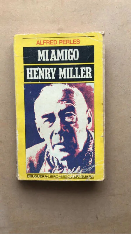Mi Amigo Henry Miller - Perles, Alfred (n3)