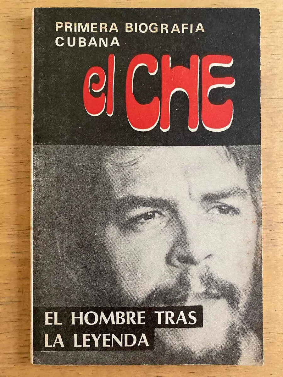 Primera Biografia Cubana. El Che. El Hombre Tras La Ley (j1)