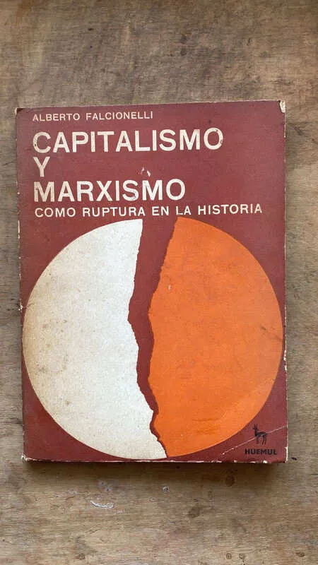 Capitalismo Y Marxismo Como Ruptura En La- Falcionelli (i4)