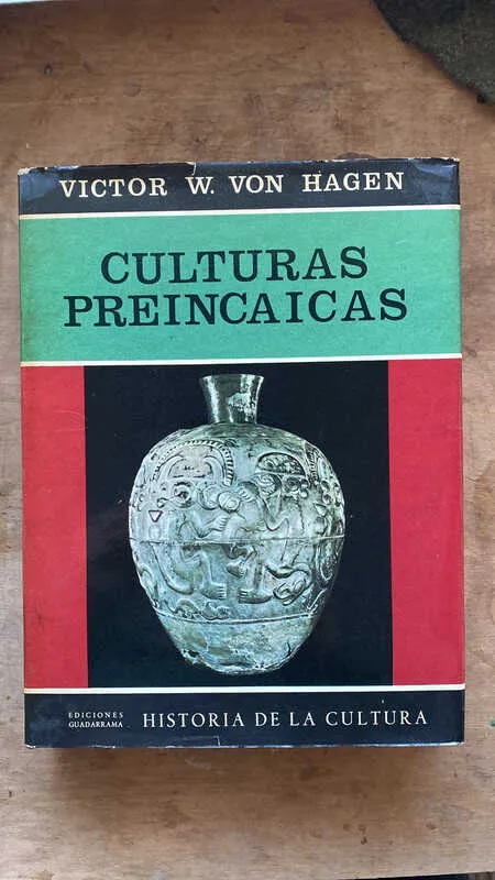 Culturas Preincaicas - Von Hagen, Victor (i4)