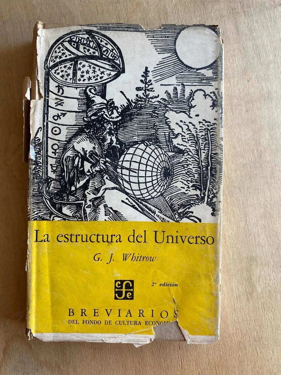 La Estructura Del Universo - Whitrow, G.j. (a5)
