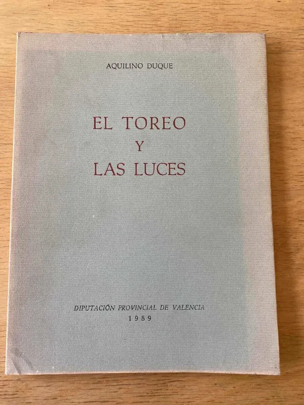 Tapa de El Toreo Y Las Luces - Duque, Aquilino (X2)