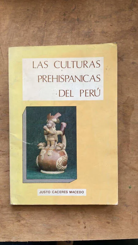 Las Culturas Prehispanicas Del Peru - Caceres Macedo (Ff5)
